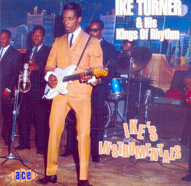 Ike Turner & His Kings Of Rythm!